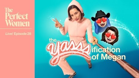 The Yasssification of Megan (2022) - Episode 28 poster and promotional image