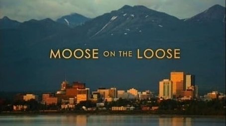 Moose on the Loose (2007) - Episode 15 poster and promotional image