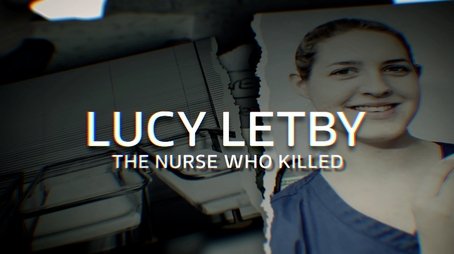 Lucy Letby: The Nurse Who Killed (2023) - Episode 26 poster and promotional image