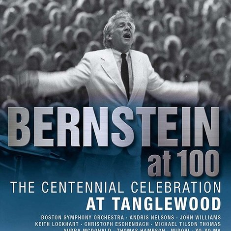 Leonard Bernstein Centennial Celebration at Tanglewood