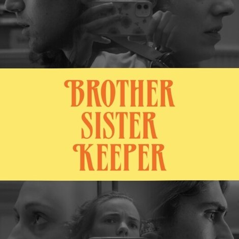 Brother Sister Keeper