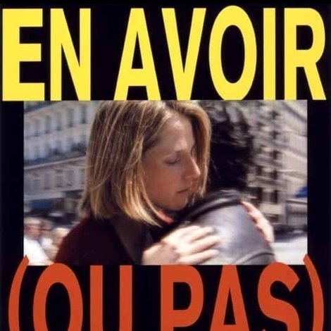 En avoir (ou pas)