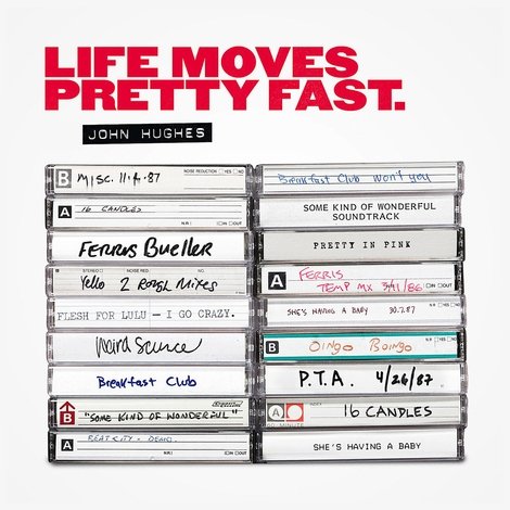 John Hughes: Life Moves Pretty Fast