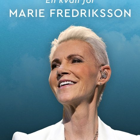 En kväll för Marie Fredriksson