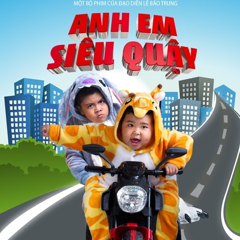 anh em siêu quậy