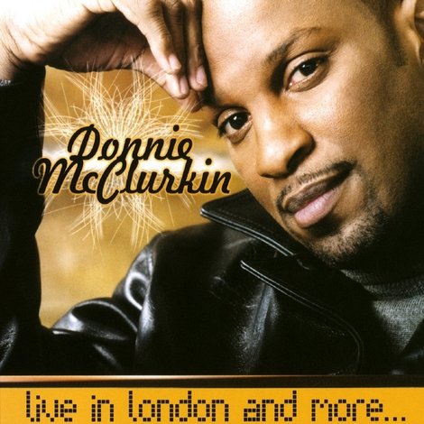 Donnie McClurkin: Live in London and More