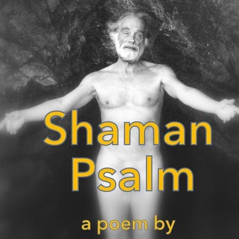Shaman Psalm