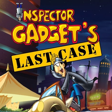 Inspector Gadget's Last Case
