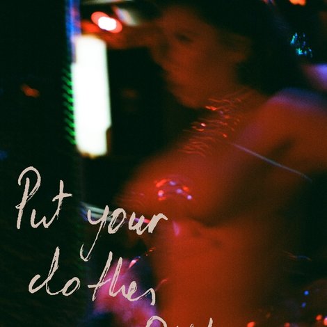 Put Your Clothes ON!