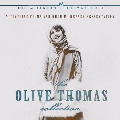 Olive Thomas: The Most Beautiful Girl in the World
