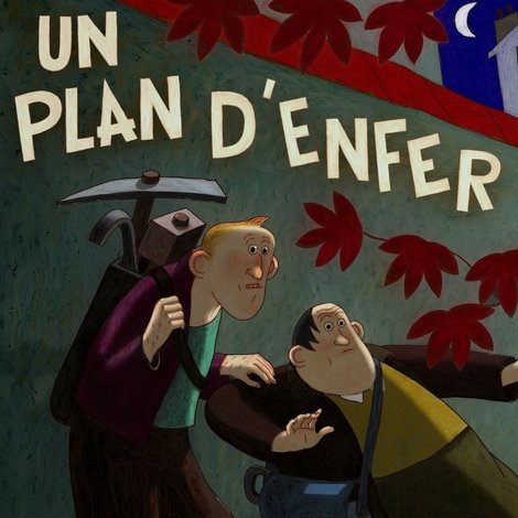 Un plan d'enfer