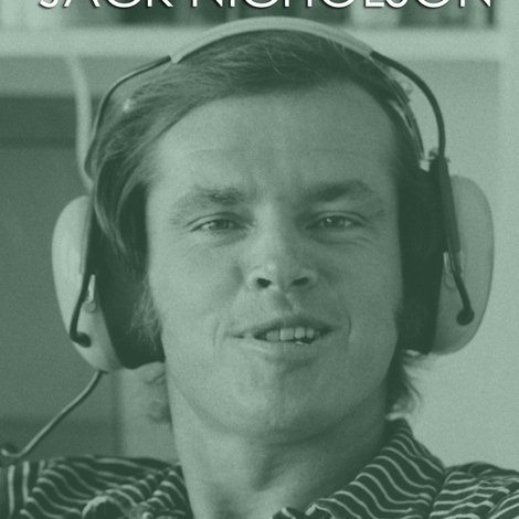 Jack Nicholson: Das Teuflische Grinsen Hollywoods