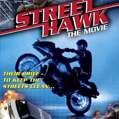 Street Hawk: The Movie