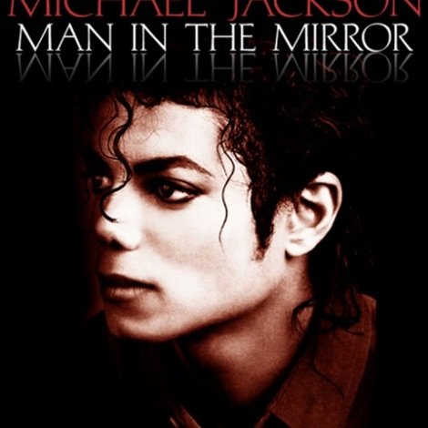 Michael Jackson: Man In The Mirror