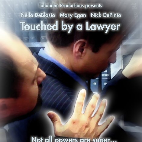 Touched by a Lawyer