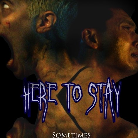 Here to Stay