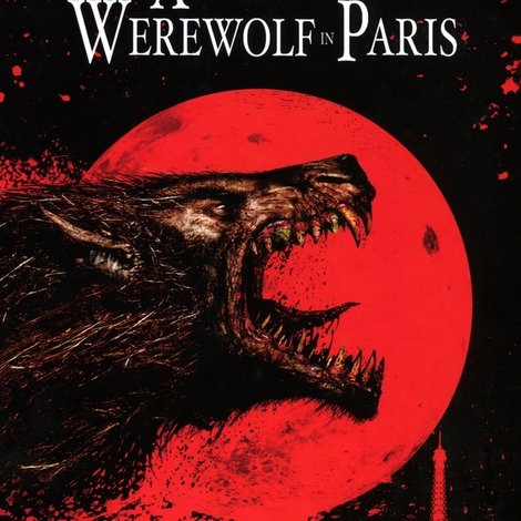 An American Werewolf in Paris