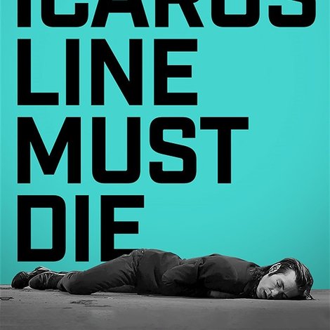 The Icarus Line Must Die