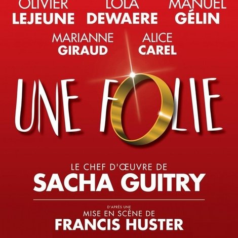 Une folie