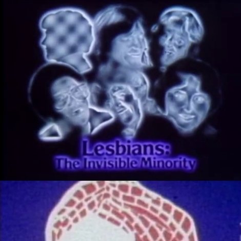 Lesbians: The Invisible Minority