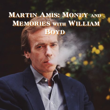 Martin Amis: Money and Memories