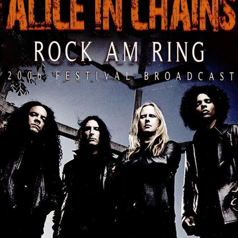 Alice In Chains - Rock Am Ring