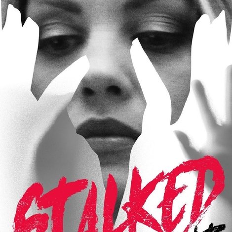 Stalked by My Patient