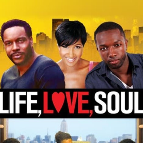 Life, Love, Soul