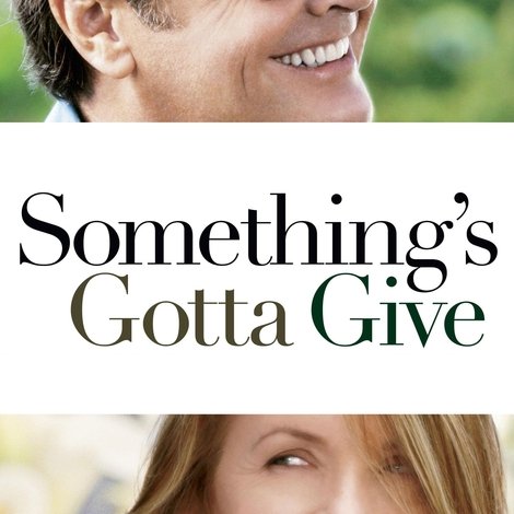 Something's Gotta Give