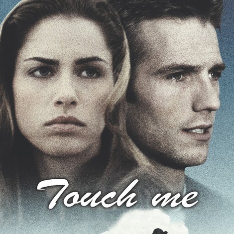 Touch Me