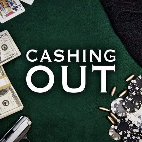 Cashing Out