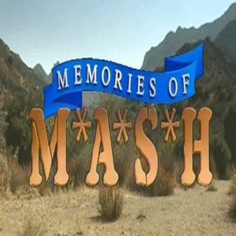 Memories of M*A*S*H