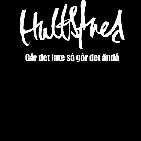 Hultsfredsfestivalen: Går det inte så går det ändå