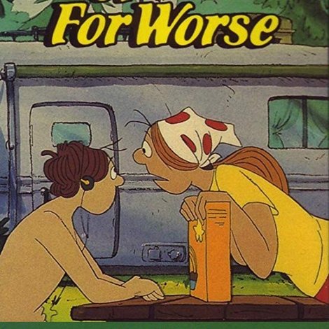 For Better or for Worse: The Last Camping Trip