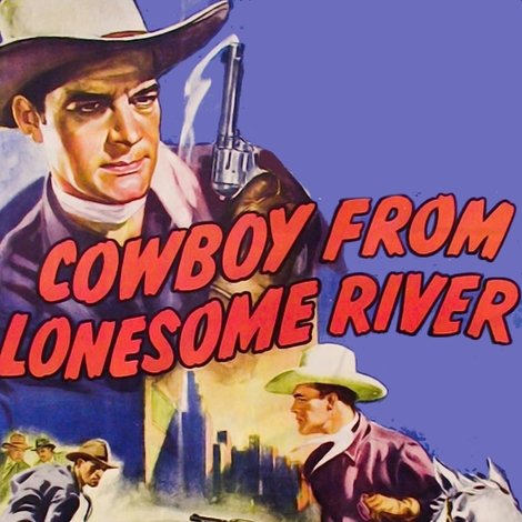 Cowboy from Lonesome River