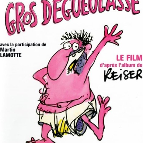 Gros dégueulasse