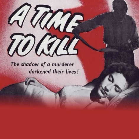 A Time to Kill