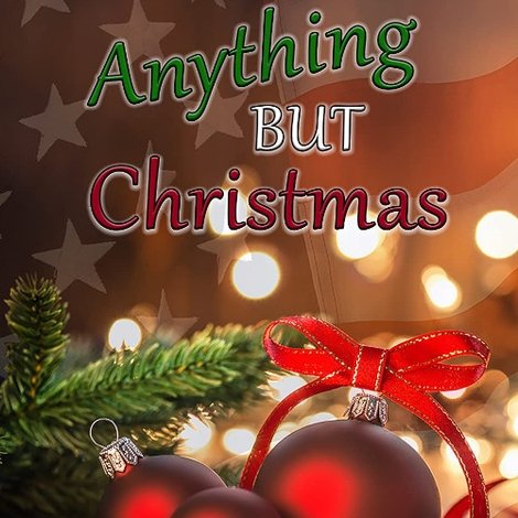 Anything But Christmas