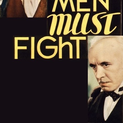 Men Must Fight