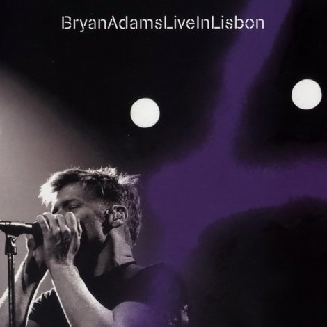 Bryan Adams - Live in Lisbon