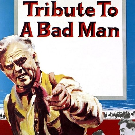 Tribute to a Bad Man