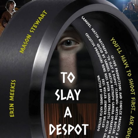 To Slay A Despot