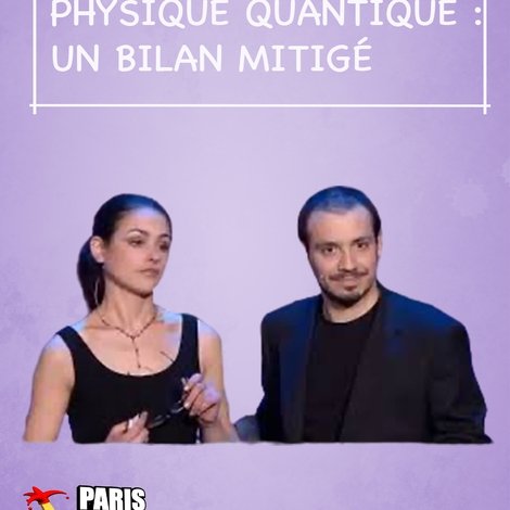 Alexandre Astier - La Physique Quantique