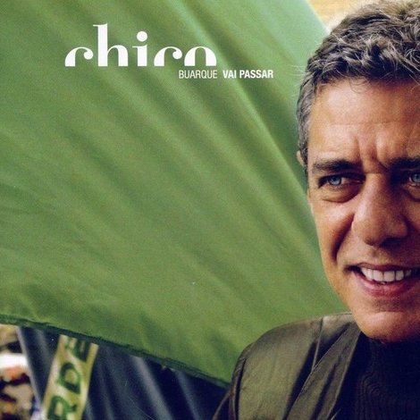 Chico Buarque - Vai Passar