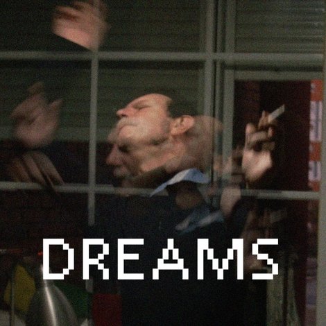 DREAMS