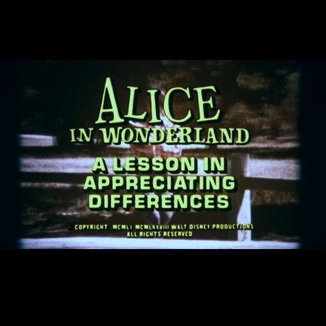 Alice in Wonderland: A Lesson in Appreciating Differences