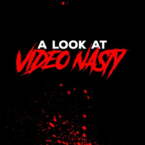 A Look at Video Nasty