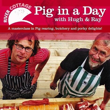 River Cottage - Pig in a Day
