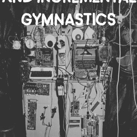 Heart Drives & Incremental Gymnastics