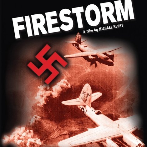 Feuersturm - Der Bombenkrieg gegen Deutschland
